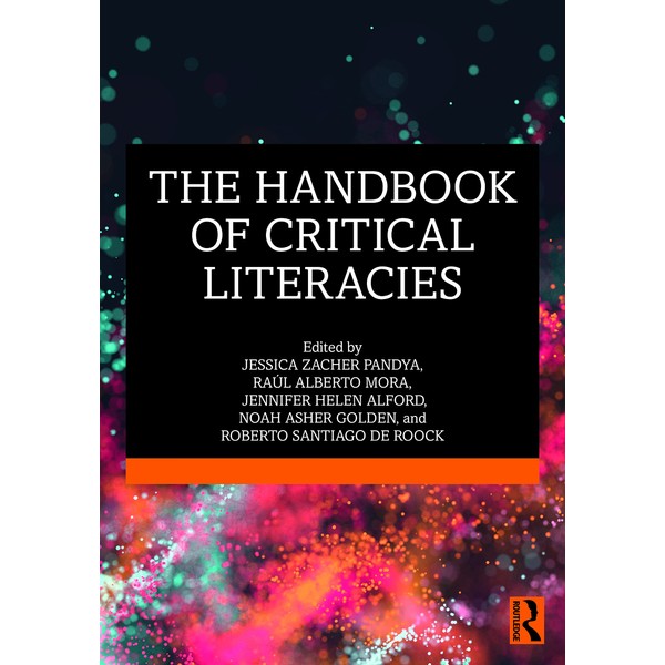 The Handbook of Critical Literacies