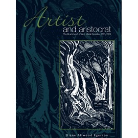 Artist and Aristocrat: The Life and Work of Lady Mabel Annesley, 1881-1959