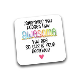 Rib Ticklerz - Funny Coaster Coffee Tea Drinks Coaster Gift For Work Colleague Work Bestie You're Awesome This Is Your Reminder Appreciation Birthday Thank You - DC17