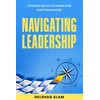 Navigating Leadership: Timeless Stories of Leadership and Followership