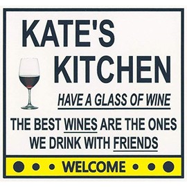 Kate's Have a Glass of Wine Kitchen Magnet. Customize for any name. 2 sizes."The Best Wines are the Ones we Drink With Friends". Flexible. Available for quick ship.
