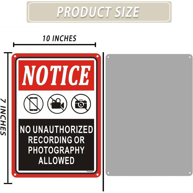 Notice No Unauthorized Recording Or Photography Allowed Sign 10 x