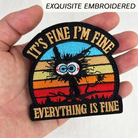 Its Fine Im Fine Everything is Fine Cat Morale Patch | 3" Funny Hook and Loop Embroidered DIY Meme Tactical Morale Patches for Backpacks, Dog Harnesses, Army Vests, Jackets, Jeans, Hats, Helmets