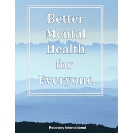 Better Mental Health for Everyone