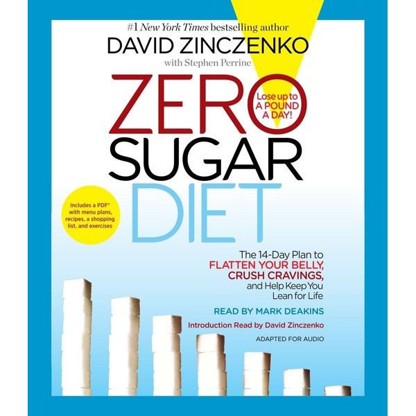 Zero Sugar Diet: The 14-Day Plan to Flatten Your