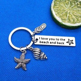 Beach Keychain for Beach Lover Beach Jewelry Gifts for Beach Girls I Love You To The Beach And Back Keyring Nature Lover Gift Starfish Keychain Christmas Birthday Gifts for Couple Lover Friends