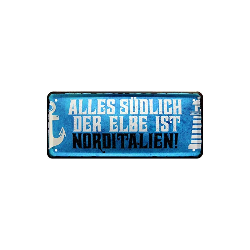 1349 Tin Sign with German Text"Alles Süd der Elbe ist
