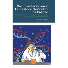 Documentación en el Laboratorio de Control de Calidad (Spanish Edition)