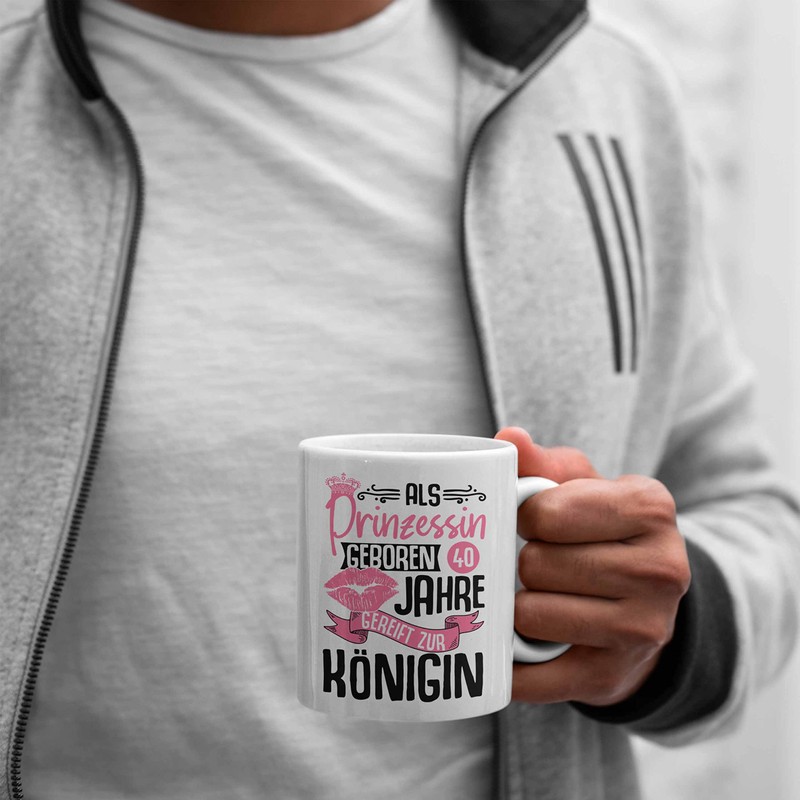 Trendation - 40. Geburtstag Tasse Geschenk Frauen Lustiger Spruch Als