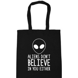 Hippowarehouse Aliens don't believe in you either Tote Shopping Gym Beach Bag 42cm x38cm, 10 litres