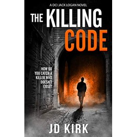 The Killing Code: A Scottish Crime Thriller (DCI Logan Crime Thrillers, Band 3)