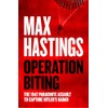 Operation Biting: OPERATION BITING: The Sunday Times Number One Bestselling