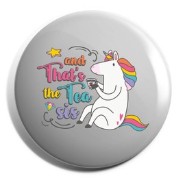 Hippowarehouse And That�s The Tea Sis Badge Pin 25mm
