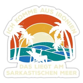 Spreadshirt Ich Komme Aus Ironien Sticker, max. 10 x 10 cm, 10 x 10 cm, Mattweiß
