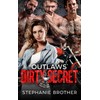 Outlaws' Dirty Secret: A Biker Reverse Harem Romance