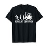 Funny Forklift Driver Operator Forklift Certified Forklift T-Shirt