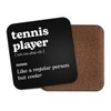 Tennis Player Square Coaster - Sport Fan Dictionary Regular But