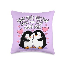 Hug This Pillow Until You Can Hug Me Penguin Purple Throw Pillow