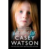 Little Girl Lost: The gripping 2024 fostering memoir from the