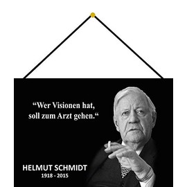 generisch Tin Sign 20 x 30 cm Curved with Cord Who Visions Has Quote Helmut Schmidt Decorative Gift Sign Tin Sign