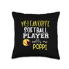 My Favorite Softball Player Calls Me Poppi Fathers Day Throw