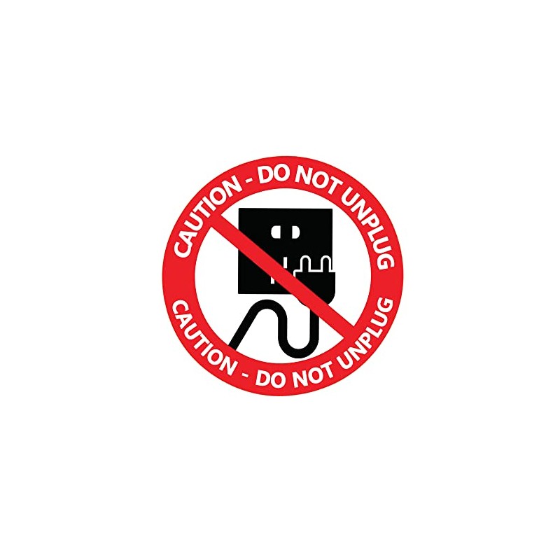 Do Not Unplug Sign Stickers,5 Inch Round Shape Do Not