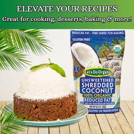 Lets Do Organic Shredded Coconut Unsweetened - Reduced Fat Coconut Shredded Organic, Organic Coconut Shreds, Unsweetened Coconut - 8.8 Oz (Pack of 1)