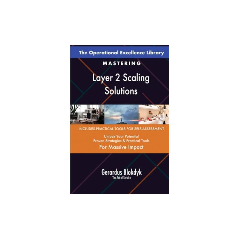 The Operational Excellence Library; Mastering Layer 2 Scaling Solutions