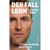 Der Fall Leon: 522 Tage unschuldig hinter Gittern