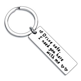 BESPMOSP Men Drive Safe Keychain I Need You Here with Me Boyfriend Husband Father's Day Valentines Day Keyring Jewelry
