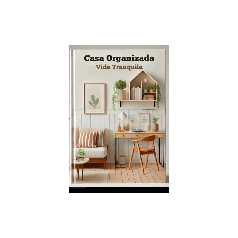 Casa Organizada, Vida Tranquila