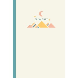 Dream Diary: Dream Journal For Women | Cute Abstract Design | Pastel Colors | A5 Dream Notebook With Space For 60 Dreams (120 Pages)