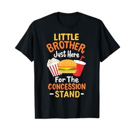 Little Brother Concession Stand Softball Baseball Snacks T-Shirt