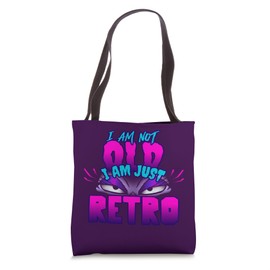 I Am Not Old, I Am Retro, Senior Citizen Item for Women Tote Bag