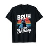 Bruh It's My Birthday Japanese Kaiju Monster Retro Sunset T-Shirt