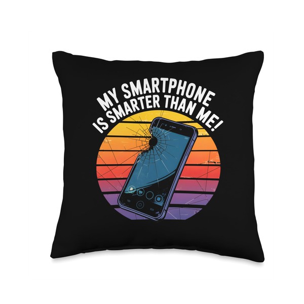 My Smartphone Is Smarter Than Me! Funny Tech Quote Throw
