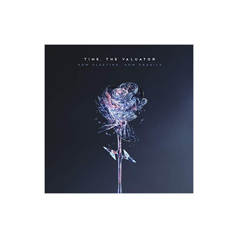 How Fleeting, How Fragile