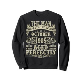 October 1985 40th Birthday Gifts For Men 40 Year Old Bday Sweatshirt