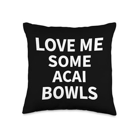Acai Bowl Apparel - Funny Best Bowls Lover Design Throw Pillow