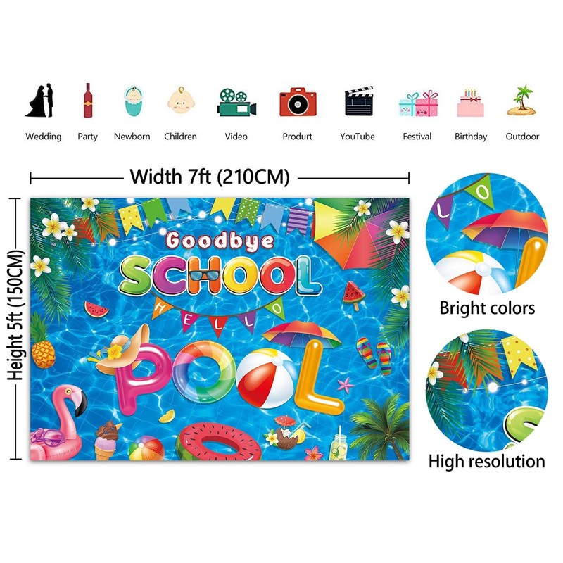 PGSWEER Goodbye School Hello Pool Backdrop 7x5FT End of School