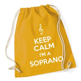Hippowarehouse Keep Calm I'm a Soprano Drawstring Cotton School Gym Kid Bag Sack 37cm x 46cm, 12 litres