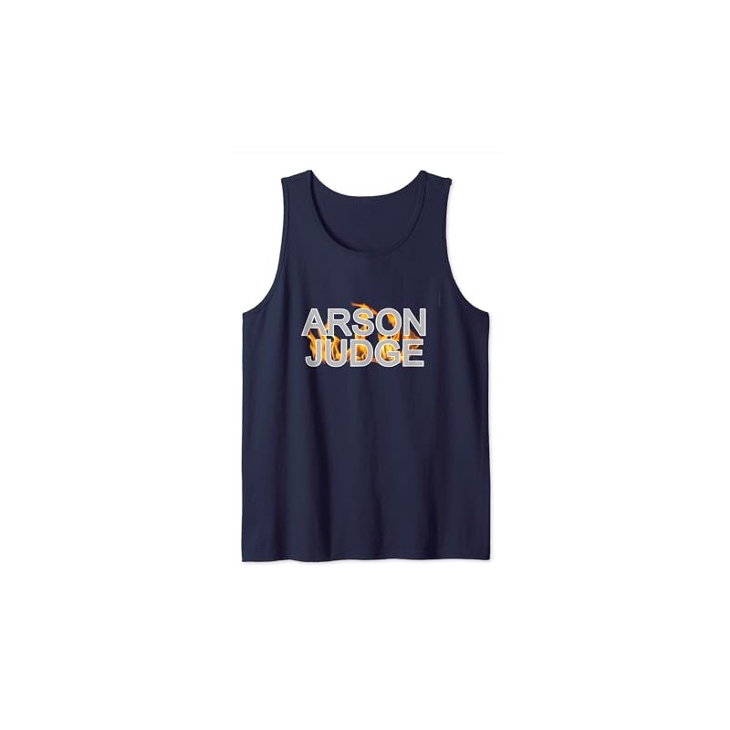 Arson Judge Tank Top