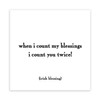 Quotable Magnet - When I count my blessings I count
