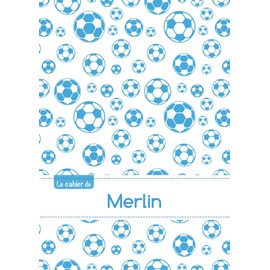 Le cahier de merlin: Cahier merlin - blanc,96p,a5 - footballmarseille
