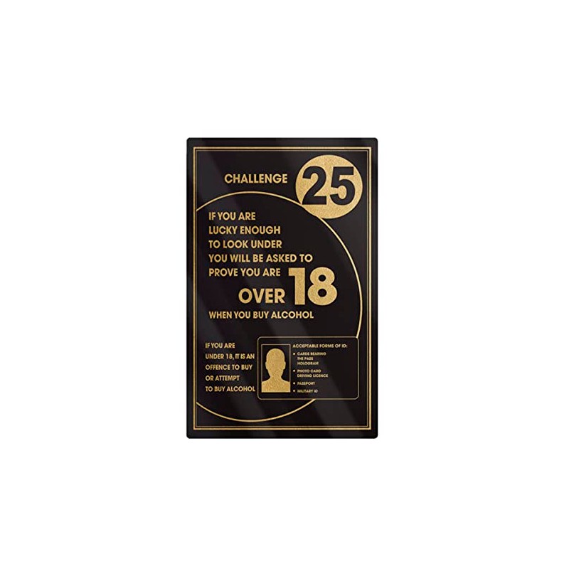 Challenge 25 Alcohol Law Sign Black 260x170mm Pub Bar Restaurant
