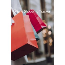 Online Shopping Tracker: kids and adutls online shopping tracker , Record all Online Shopping Orders, Online Shopping Organizer Logbook, 6" x 9" inches