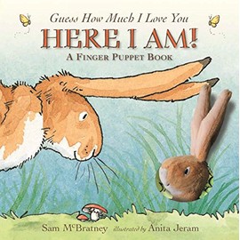 Here I Am!: A Finger Puppet Book: A Guess How Much I Love You Book
