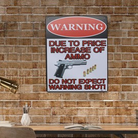 SUMIK Warning Due to Price Increase of Ammo Metal Tin Sign, Vintage Plaque Wall Decor