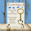 Perfect Message Pocket Penguin Hug Keyring Inspirational Gift for Boys