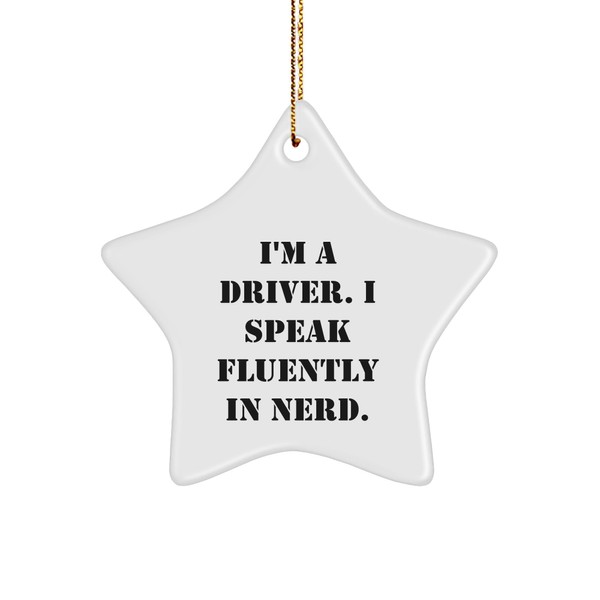 I'm A Driver Who Speaks Fluently in Genius Funny Star